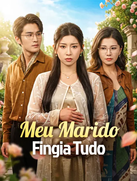 Meu Marido Fingia Tudo