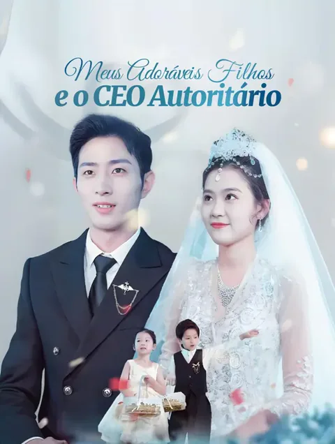 Meus Adoráveis Filhos e o CEO Autoritário.
