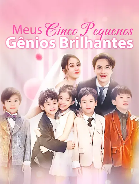 Meus Cinco Pequenos Gênios Brilhantes
