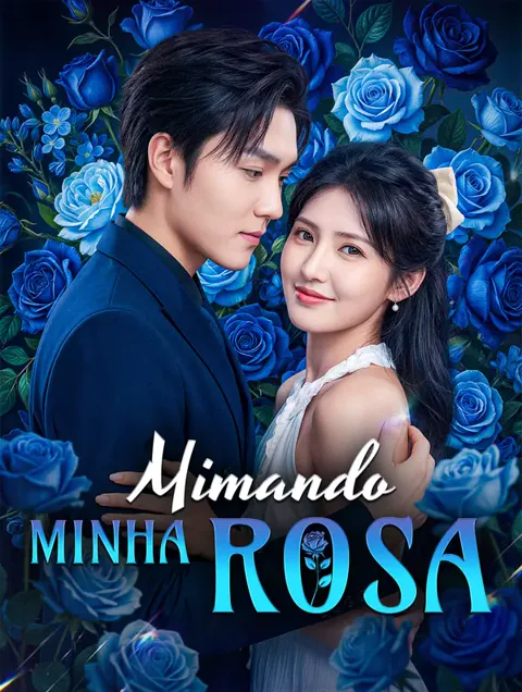 Mimando Minha Rosa