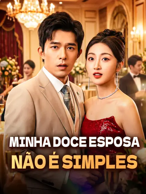 Minha Doce Esposa Não é Simples