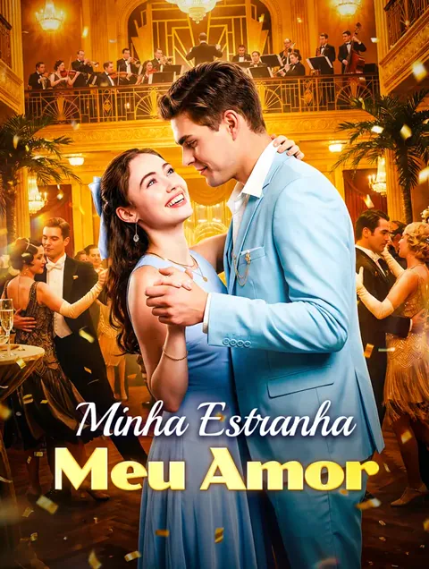 Minha Estranha, Meu Amor