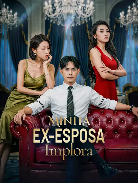Minha Ex-Esposa Implora