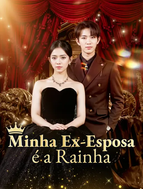 Minha Ex-Esposa é a Rainha
