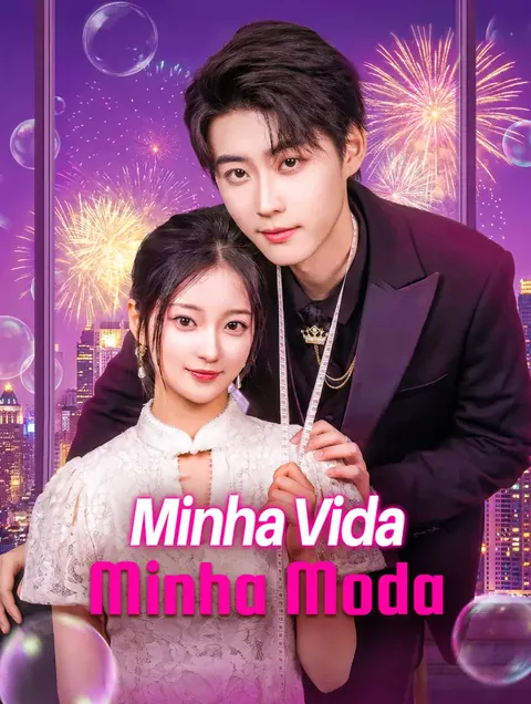 Minha Vida, Minha Moda