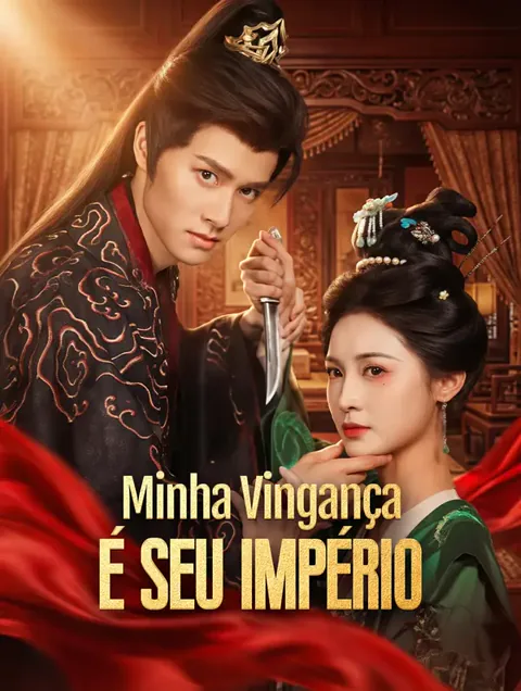 Minha Vingança é Seu Império