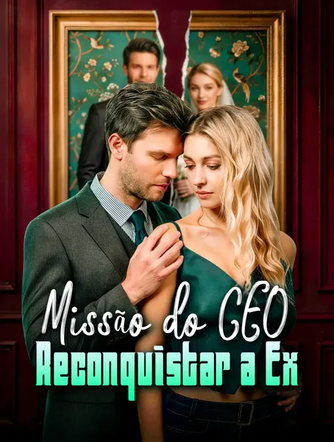 Missão do CEO: Reconquistar a Ex