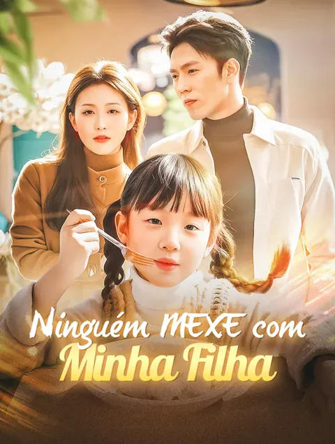 Ninguém Mexe com Minha Filha