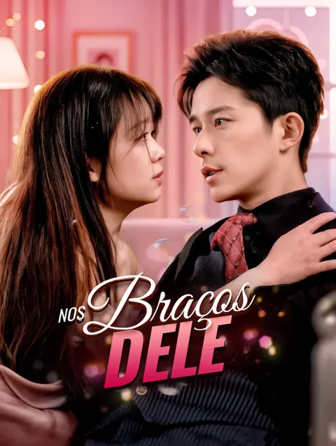Nos Braços Dele(Dublado)