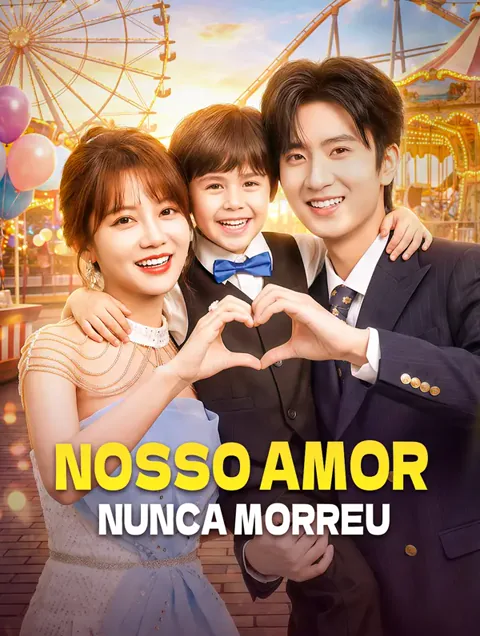 Nosso Amor Nunca Morreu