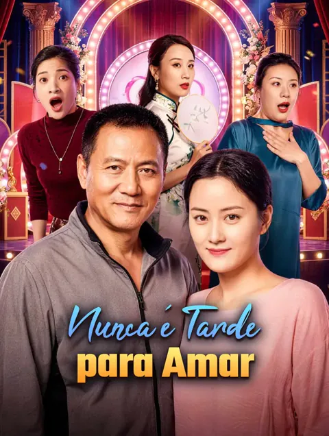 Nunca é Tarde para Amar