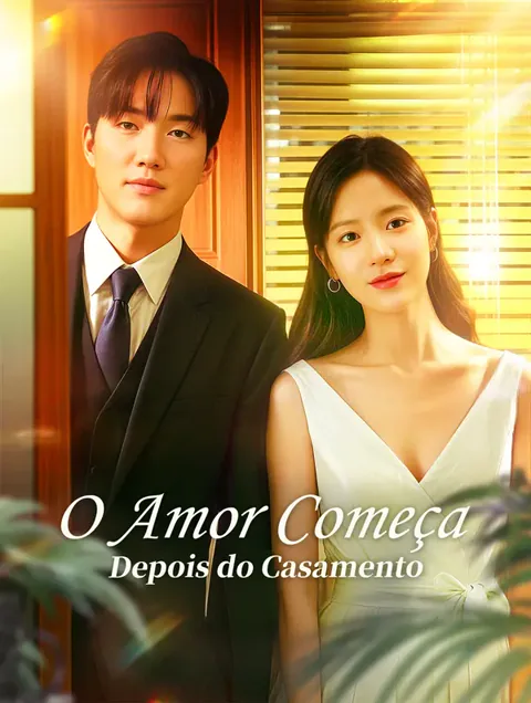 O Amor Começa Depois do Casamento