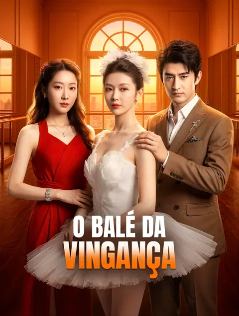 O Balé da Vingança