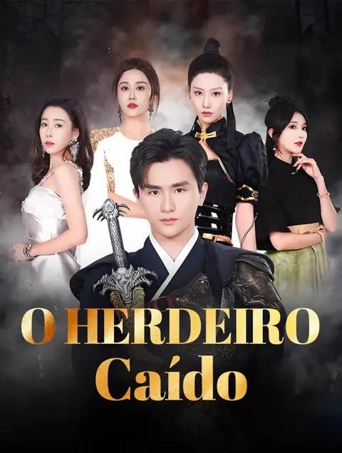 O Herdeiro Caído(Dublado)