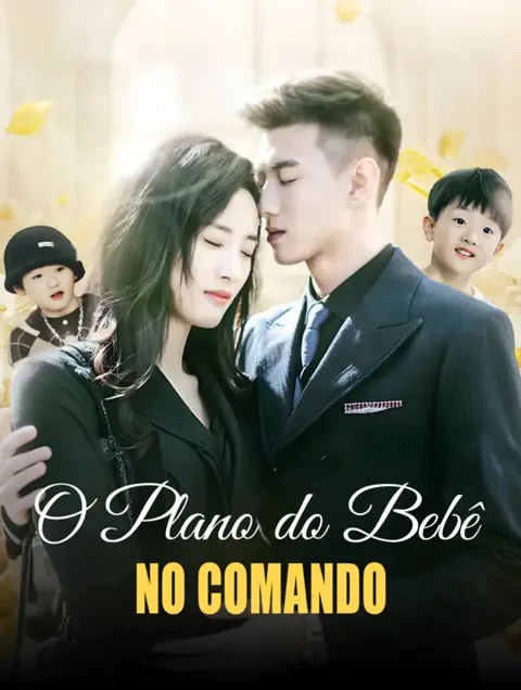 O Plano do Bebê no Comando