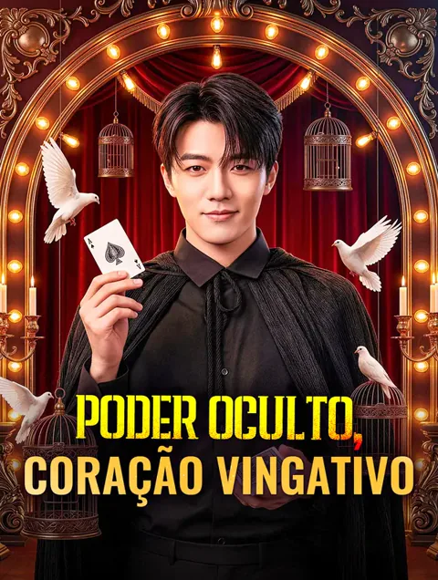 Poder Oculto, Coração Vingativo