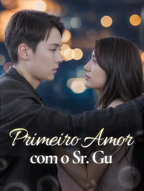 Primeiro Amor com o Sr. Gu