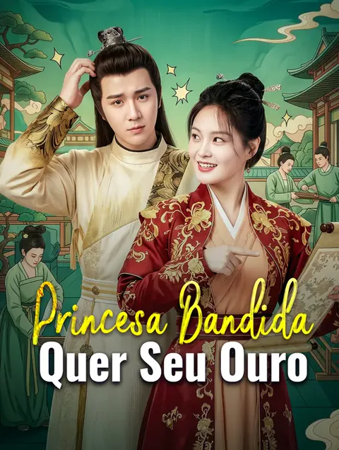 Princesa Bandida Quer Seu Ouro