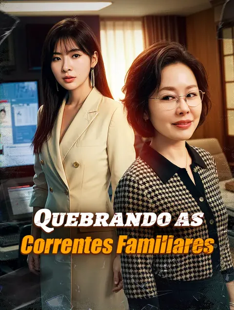 Quebrando as Correntes Familiares