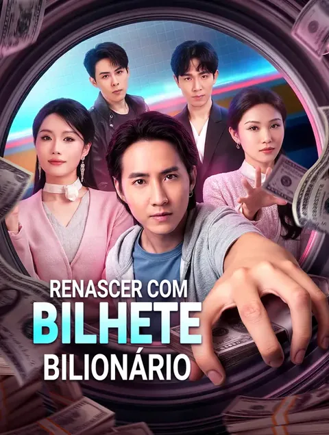 Renascer com Bilhete Bilionário