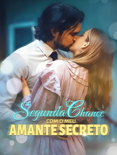 Segunda Chance com Meu Amante Secreto