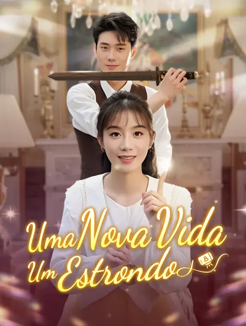 Uma Nova Vida Um Estrondo