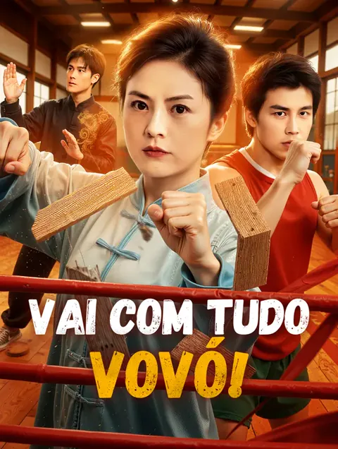 Vai com Tudo, Vovó!