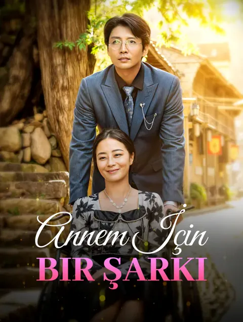 Annem İçin Bir Şarkı