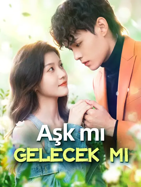 Aşk mı Gelecek mi