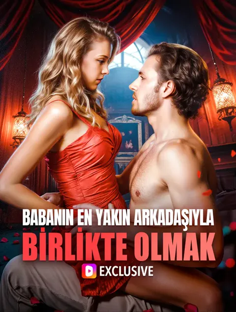Babanın En Yakın Arkadaşıyla Birlikte Olmak