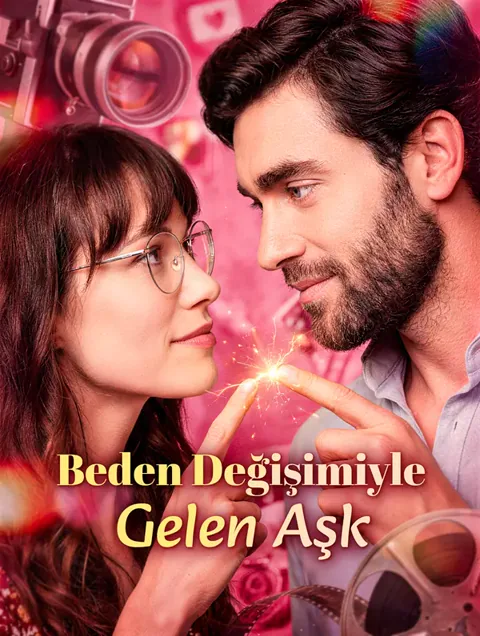 Beden Değişimiyle Gelen Aşk