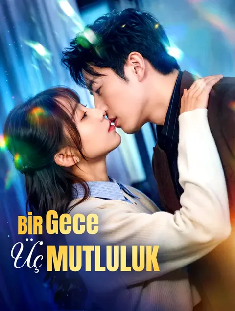 Bir Gece, Üç Mutluluk