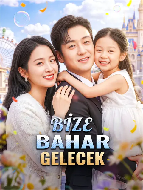 BİZE BAHAR GELECEK