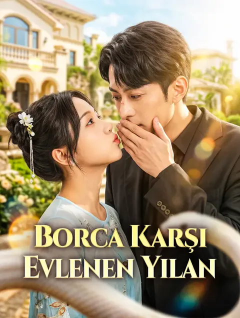 BORCA KARŞI EVLENEN YILAN