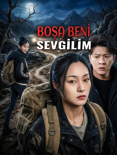 BOŞA BENİ, SEVGİLİM