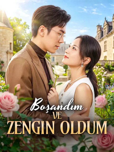 Boşandım ve Zengin Oldum
