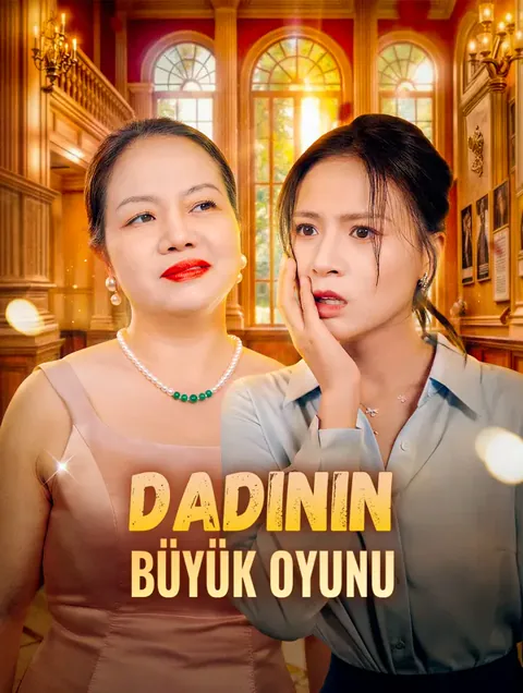 Dadının Büyük Oyunu