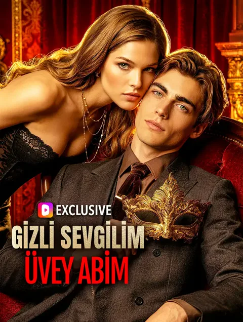GİZLİ SEVGİLİM ÜVEY ABİM