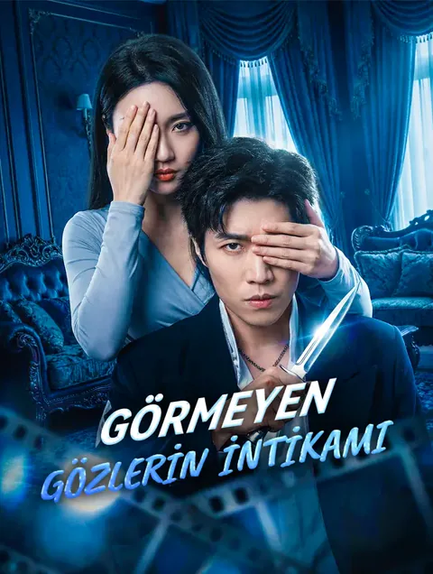 GÖRMEYEN GÖZLERİN İNTİKAMI