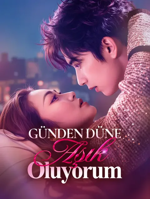 Günden Düne Aşık Oluyorum