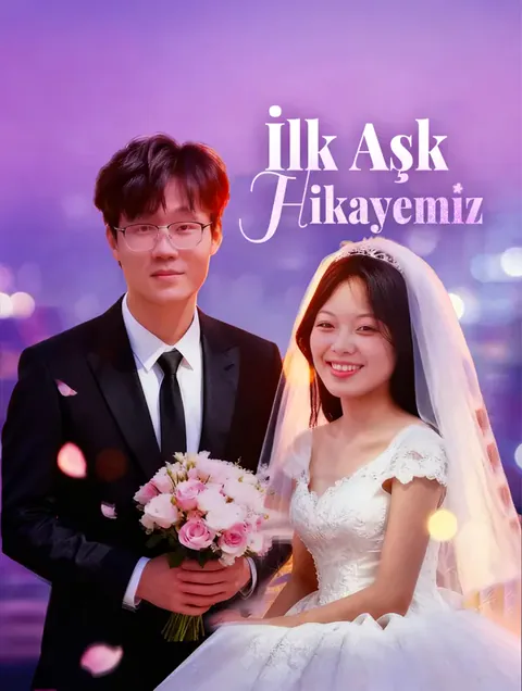 İlk Aşk Hikayemiz