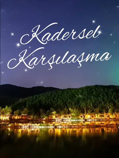 Kadersel Karşılaşma