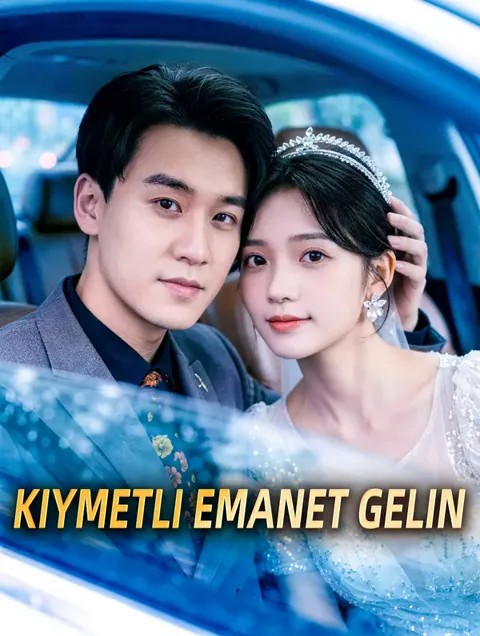 Kıymetli Emanet Gelin