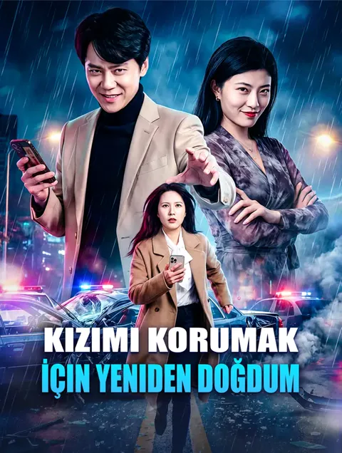 Kızımı Korumak İçin Yeniden Doğdum