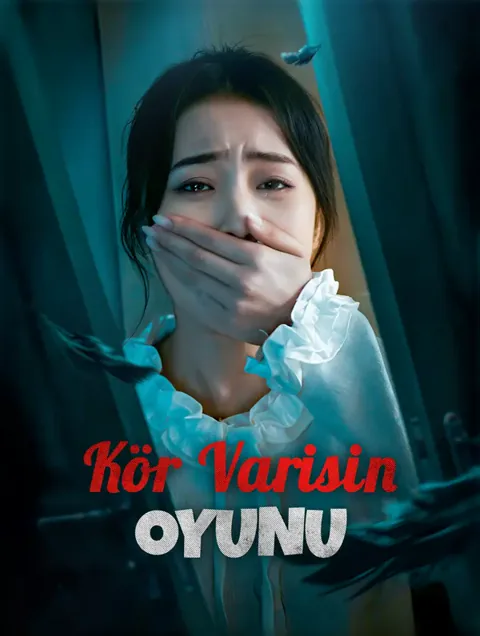 Kör Varisin Oyunu