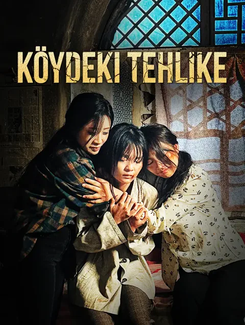 Köydeki Tehlike