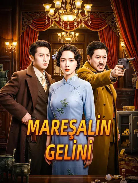 MAREŞALİN GELİNİ
