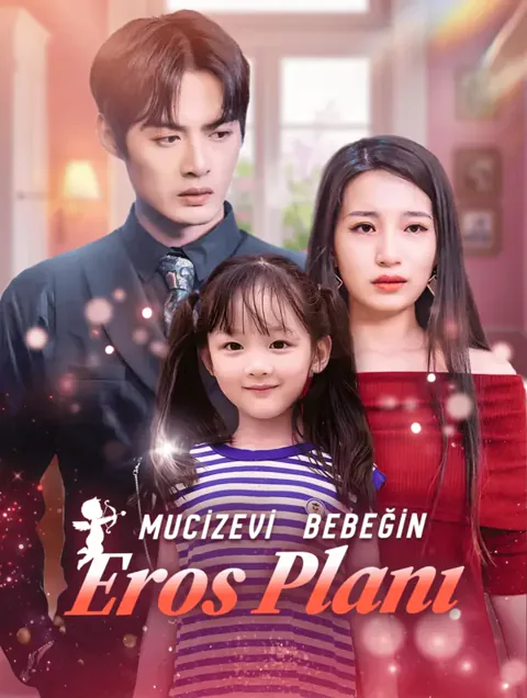 Mucizevi Bebeğin Eros Planı
