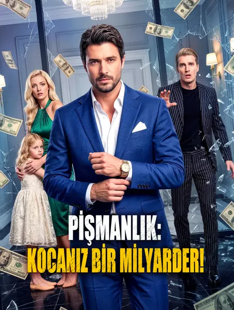 PİŞMANLIK: KOCANIZ BİR MİLYARDER!