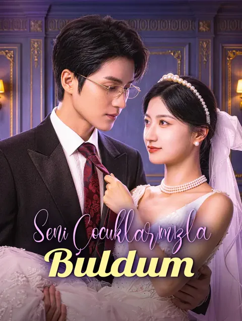 Seni Çocuklarımızla Buldum